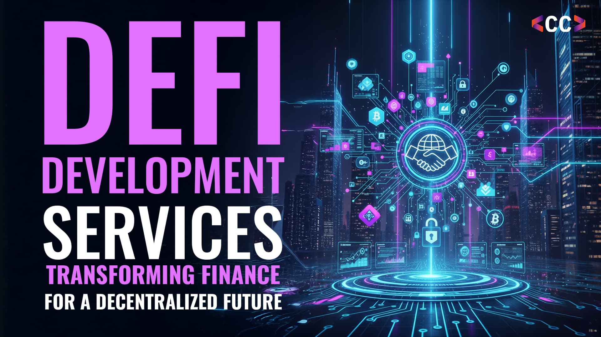DeFi Development Services: Transforming Finance for a Decentralized Future