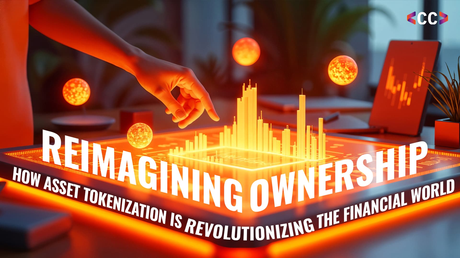 Reimagining Ownership: How Asset Tokenization is Revolutionizing the Financial World