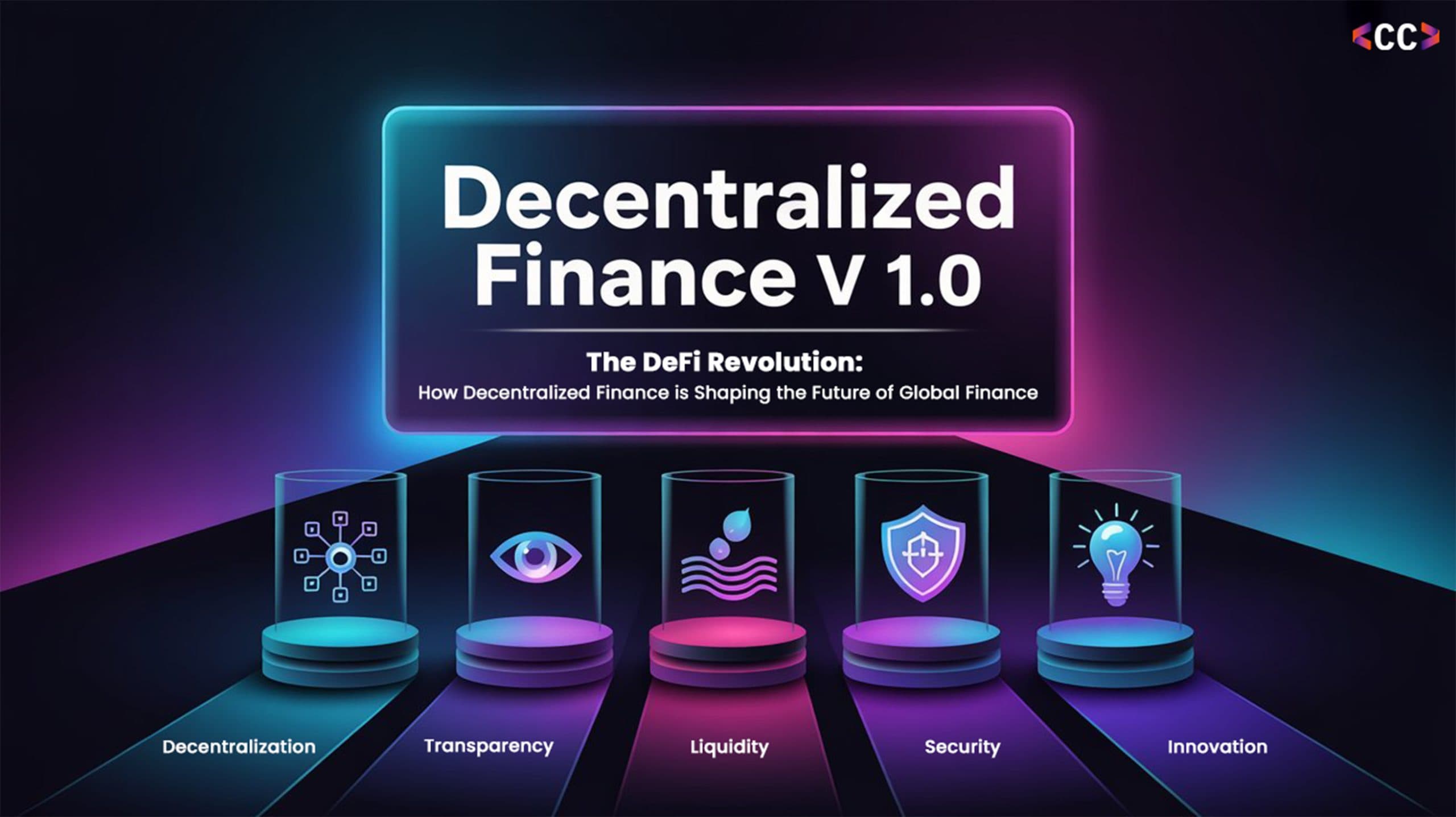 The DeFi Revolution: How Decentralized Finance is Shaping the Future of Global Finance