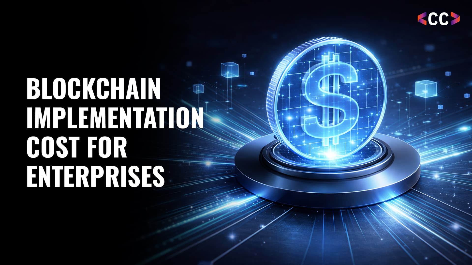How Much Does Enterprise Blockchain Implementation Cost?